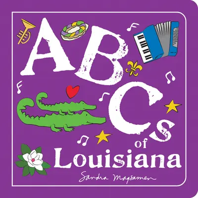 ABC Luizjany - ABCs of Louisiana