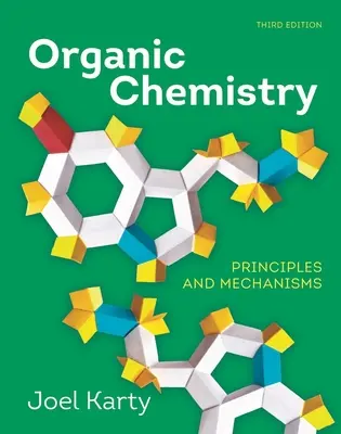 Chemia organiczna - zasady i mechanizmy (Karty Joel (Elon University)) - Organic Chemistry - Principles and Mechanisms (Karty Joel (Elon University))