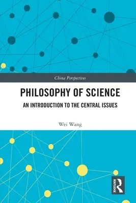 Filozofia nauki: Wprowadzenie do podstawowych zagadnień - Philosophy of Science: An Introduction to the Central Issues