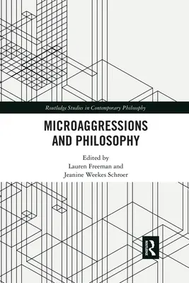 Mikroagresja i filozofia - Microaggressions and Philosophy