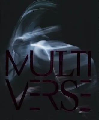 Multiverse: Sztuka, Taniec, Design, Technologia. Emergent Creation - Multiverse: Art, Dance, Design, Technology. Emergent Creation