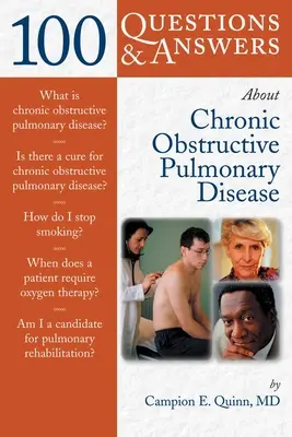 100 pytań i odpowiedzi na temat przewlekłej obturacyjnej choroby płuc (Copd) - 100 Questions & Answers about Chronic Obstructive Pulmonary Disease (Copd)