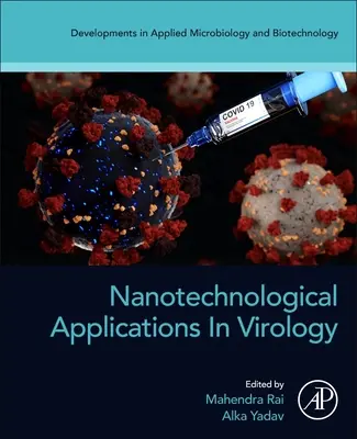 Zastosowania nanotechnologii w wirusologii - Nanotechnological Applications in Virology