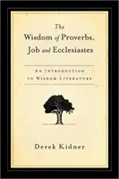 Mądrość Księgi Przysłów, Księgi Hioba i Księgi Kaznodziei - The Wisdom of Proverbs, Job and Ecclesiastes