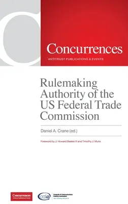 Władza ustawodawcza Federalnej Komisji Handlu Stanów Zjednoczonych - Rulemaking Authority of the US Federal Trade Commission