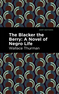 The Blacker the Berry: Powieść o życiu Murzynów - The Blacker the Berry: A Novel of Negro Life