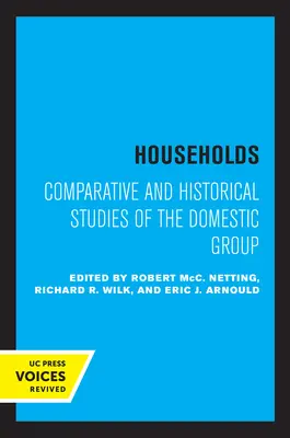 Gospodarstwa domowe: Porównawcze i historyczne studia nad grupą domową - Households: Comparative and Historical Studies of the Domestic Group