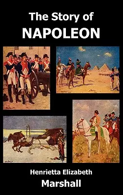 Historia Napoleona - The Story of Napoleon