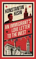 List miłosny imigranta do Zachodu - Immigrant's Love Letter to the West