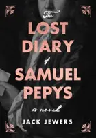 Zaginiony dziennik Samuela Pepysa - Lost Diary of Samuel Pepys