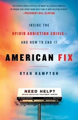 American Fix: Wewnątrz kryzysu uzależnienia od opioidów - i jak go zakończyć - American Fix: Inside the Opioid Addiction Crisis - And How to End It