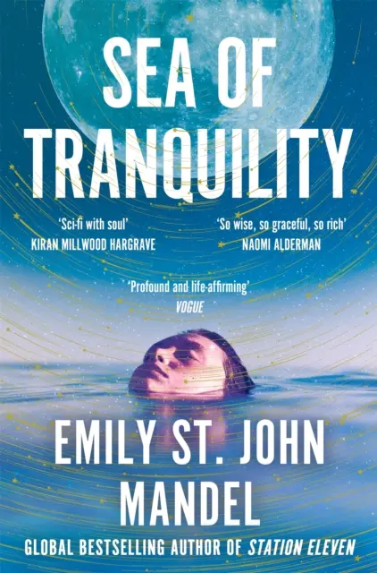 Sea of Tranquility - natychmiastowy bestseller Sunday Times od autora Station Eleven - Sea of Tranquility - The Instant Sunday Times Bestseller from the Author of Station Eleven