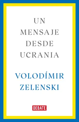 Wiadomość z Ukrainy / A Message from Ukraine - Un Mensaje Desde Ucrania / A Message from Ukraine