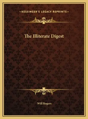 The Illiterate Digest