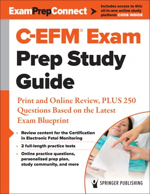 C-Efm(r) Exam Prep Study Guide: Przegląd w wersji drukowanej i online oraz 250 pytań opartych na najnowszym schemacie egzaminacyjnym - C-Efm(r) Exam Prep Study Guide: Print and Online Review, Plus 250 Questions Based on the Latest Exam Blueprint