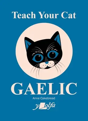 Naucz swojego kota gaelickiego - Teach Your Cat Gaelic