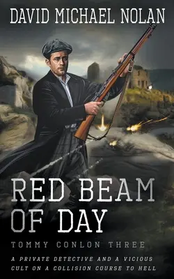 Czerwony promień dnia: Historyczny thriller kryminalny - Red Beam of Day: A Historical Crime Thriller