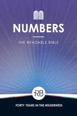 Biblia do czytania: Liczby: Liczby - The Readable Bible: Numbers: Numbers