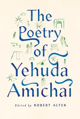 Poezja Yehudy Amichaja - The Poetry of Yehuda Amichai