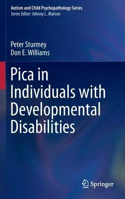Pica u osób z niepełnosprawnością rozwojową - Pica in Individuals with Developmental Disabilities