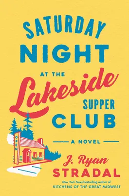 Sobotnia noc w klubie Lakeside Supper Club - Saturday Night at the Lakeside Supper Club