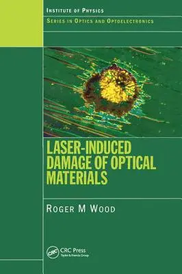 Uszkodzenia materiałów optycznych wywołane laserem - Laser-Induced Damage of Optical Materials