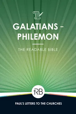 Biblia do czytania: Galacjan - Filemon - The Readable Bible: Galatians - Philemon