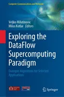 Exploring the Dataflow Supercomputing Paradigm: Przykładowe algorytmy dla wybranych zastosowań - Exploring the Dataflow Supercomputing Paradigm: Example Algorithms for Selected Applications