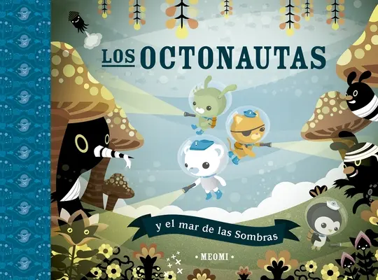 Octonauts Y El Mar de Las Sombras, Los - Octonautas Y El Mar de Las Sombras, Los