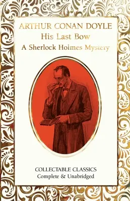 Jego ostatni ukłon (tajemnica Sherlocka Holmesa) - His Last Bow (a Sherlock Holmes Mystery)