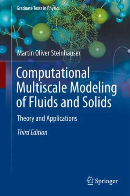 Wieloskalowe modelowanie obliczeniowe płynów i ciał stałych: Teoria i zastosowania - Computational Multiscale Modeling of Fluids and Solids: Theory and Applications