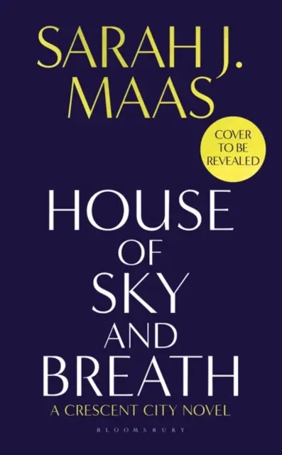 House of Sky and Breath - Niezapomniany bestseller nr 1 Sunday Timesa, od wielokrotnie sprzedawanego autora A Court of Thorns and Roses. - House of Sky and Breath - The unmissable #1 Sunday Times bestseller, from the multi-million-selling author of A Court of Thorns and Roses.