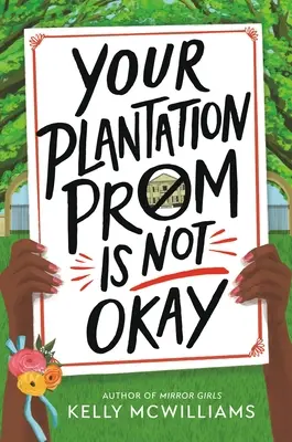 Bal na plantacji nie jest w porządku - Your Plantation Prom Is Not Okay
