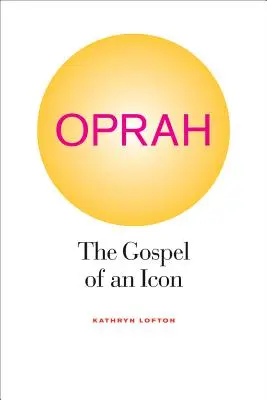 Oprah: Ewangelia ikony - Oprah: The Gospel of an Icon