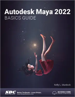 Autodesk Maya 2022 - przewodnik po podstawach - Autodesk Maya 2022 Basics Guide