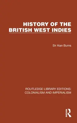 Historia brytyjskich Indii Zachodnich - History of the British West Indies