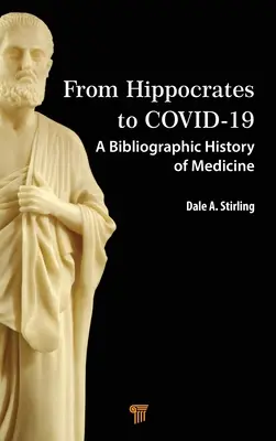 Od Hipokratesa do Covid-19: Bibliograficzna historia medycyny - From Hippocrates to Covid-19: A Bibliographic History of Medicine