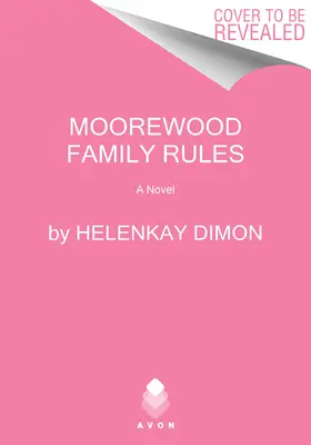 Zasady rodziny Moorewood - Moorewood Family Rules