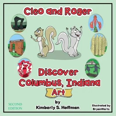 Cleo i Roger odkrywają Columbus w stanie Indiana - Sztuka - Cleo and Roger Discover Columbus, Indiana - Art