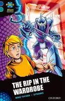 Project X Alien Adventures: Dark Blue Book Band, Oxford Poziom 16: The Rip in the Wardrobe - Project X Alien Adventures: Dark Blue Book Band, Oxford Level 16: The Rip in the Wardrobe