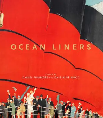 Liniowce oceaniczne: Przepych, szybkość i styl - Ocean Liners: Glamour, Speed and Style