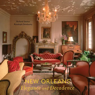 Nowy Orlean: Elegancja i dekadencja - New Orleans: Elegance and Decadence