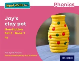 Read Write Inc. Fonika: Różowy zestaw 3 Literatura faktu 1 Gliniany garnek Jaya - Read Write Inc. Phonics: Pink Set 3 Non-fiction 1 Jay's Clay Pot