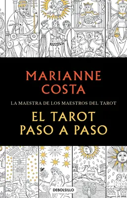 El Tarot Paso a Paso / Tarot krok po kroku. mistrz nauczycieli tarota - El Tarot Paso a Paso / The Tarot Step by Step. the Master of Tarot Teachers