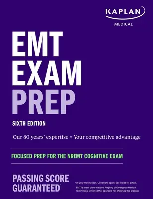 Przygotowanie do egzaminu EMT, wydanie szóste: Skoncentrowane przygotowanie do egzaminu poznawczego Nremt - EMT Exam Prep, Sixth Edition: Focused Prep for the Nremt Cognitive Exam