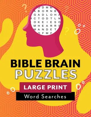 Biblijne łamigłówki: Wyszukiwanie słów w dużym druku - Bible Brain Puzzles: Large Print Word Searches