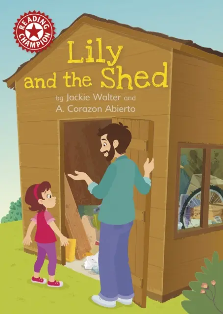 Mistrz Czytania: Lily i szopa - Samodzielne czytanie Czerwony 2 - Reading Champion: Lily and the Shed - Independent Reading Red 2