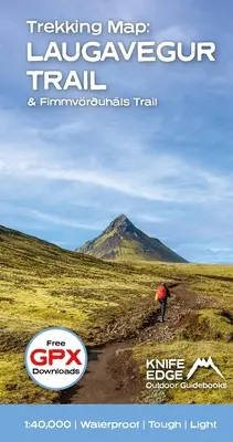 Mapa trekkingowa islandzkiego szlaku Laugavegur i szlaku Fimmvruhls: With Free Gpx Download - Iceland's Laugavegur Trail & Fimmvruhls Trail Trekking Map: With Free Gpx Download