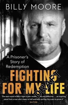 Walcząc o życie: Historia odkupienia więźnia - Fighting for My Life: A Prisoner's Story of Redemption