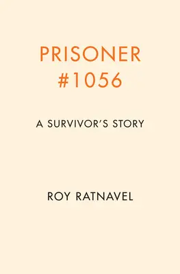 Więzień #1056: Jak przetrwałem wojnę i odnalazłem pokój - Prisoner #1056: How I Survived War and Found Peace